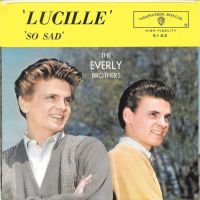 Everly Brothers - Lucille / So Sad (To Watch Good Love Go Bad)