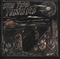 The Two Timers - Lonesome Cry