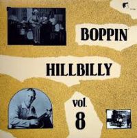 VA: - Boppin' Hillbilly Vol. 8