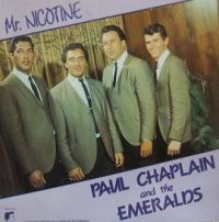 Paul Chaplain And The Emeralds - Mr. Nicotine