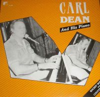 Carl Dean - Carl Dean And His Piano