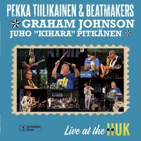 Pekka Tiilikainen & Beatmakers, Graham Johnson, Juh Pitkänen - Live At The HUK 10" EP