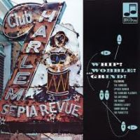 VA: - Whip ! Wobble ! and Grind ! 1962-1964