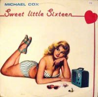 Michael Cox - Sweet Little Sixteen