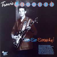 Travis Wammack - Scr- Scr - Scratchy !